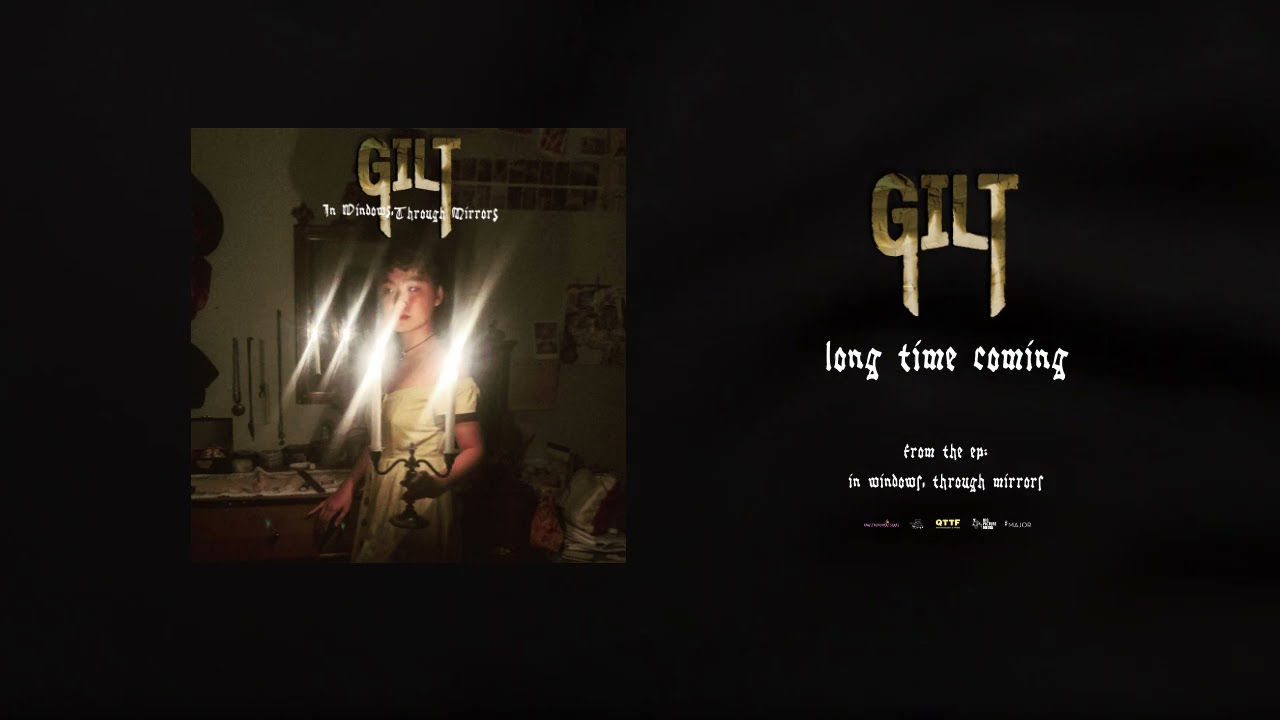 GILT - Long Time Coming (Visualizer)