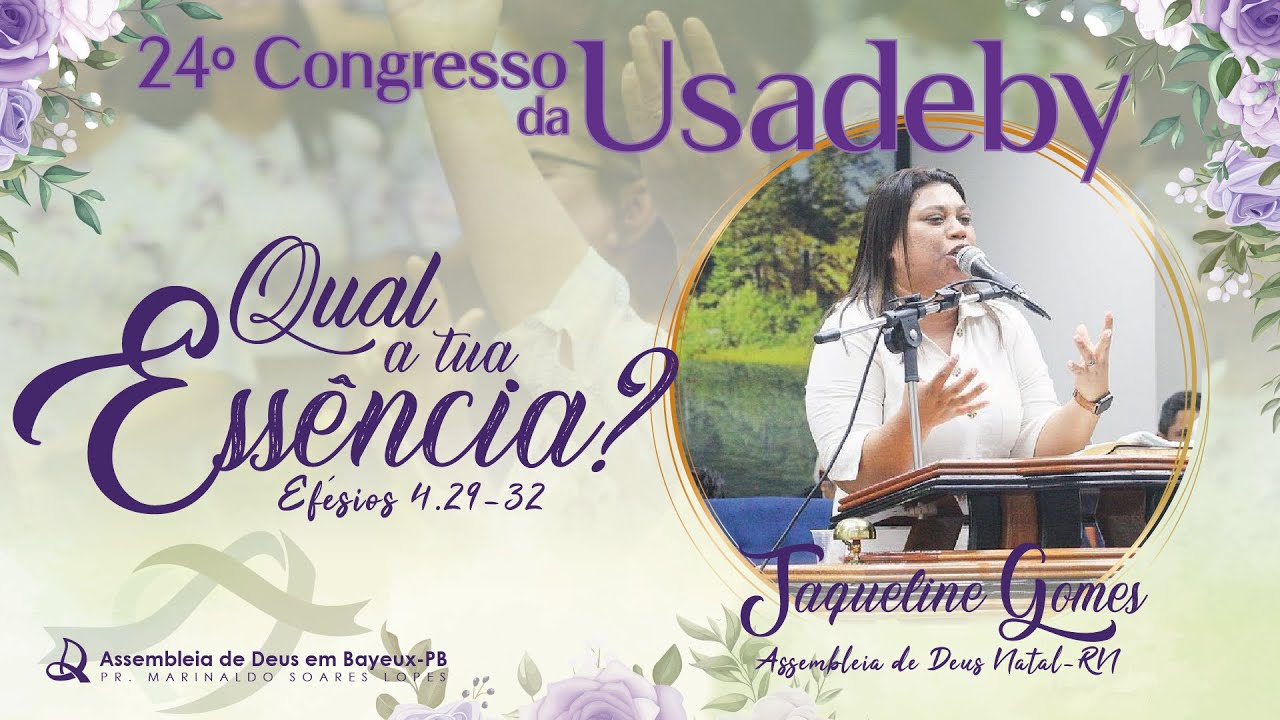 JAQUELINE GOMES - Congresso da Usadeby 2023 | Qual a tua essência?