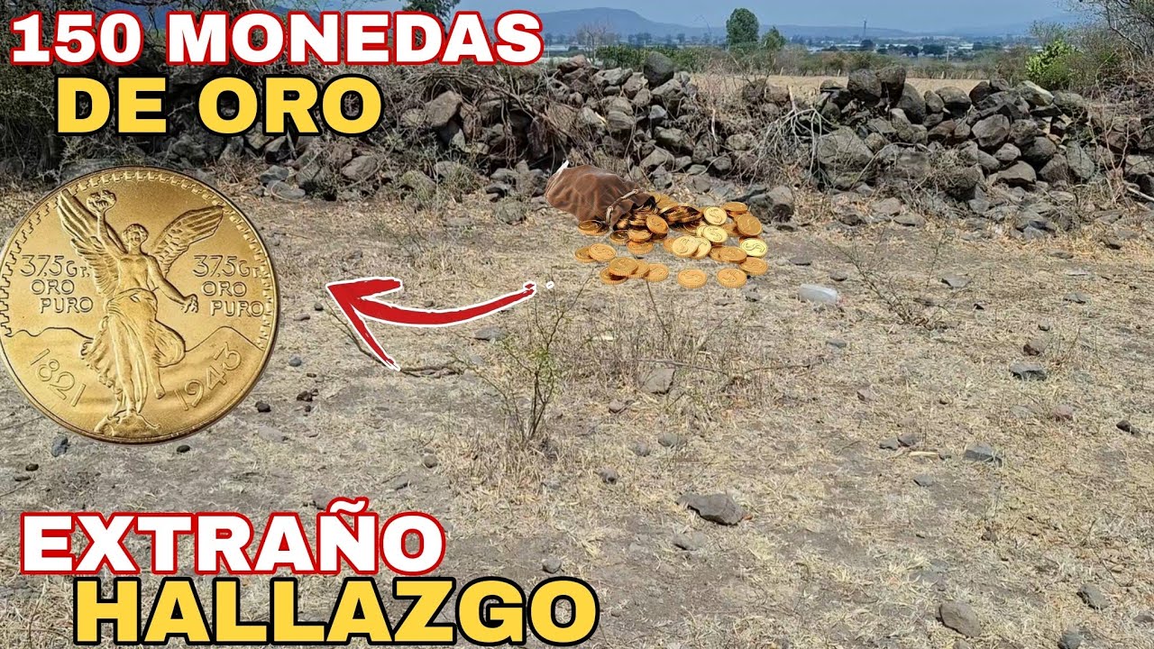 EL IMPRESIONANTE TESORO DEL CHARRO 150 MONEDAS DE ORO😱😱😱