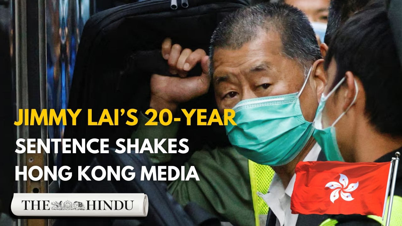 Who is Jimmy Lai? Hong Kong media tycoon jailed for 20 years