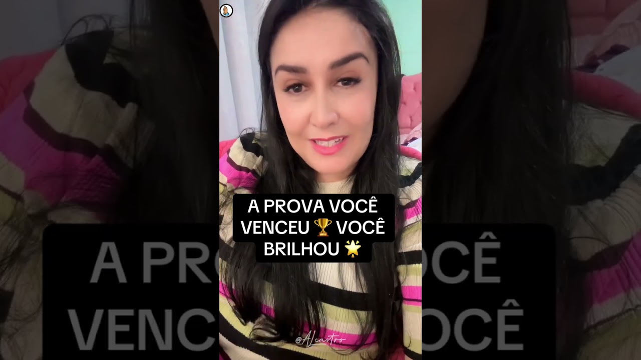 A PROVA VOCÊ VENCEU VOCÊ BRILHOU 🌟