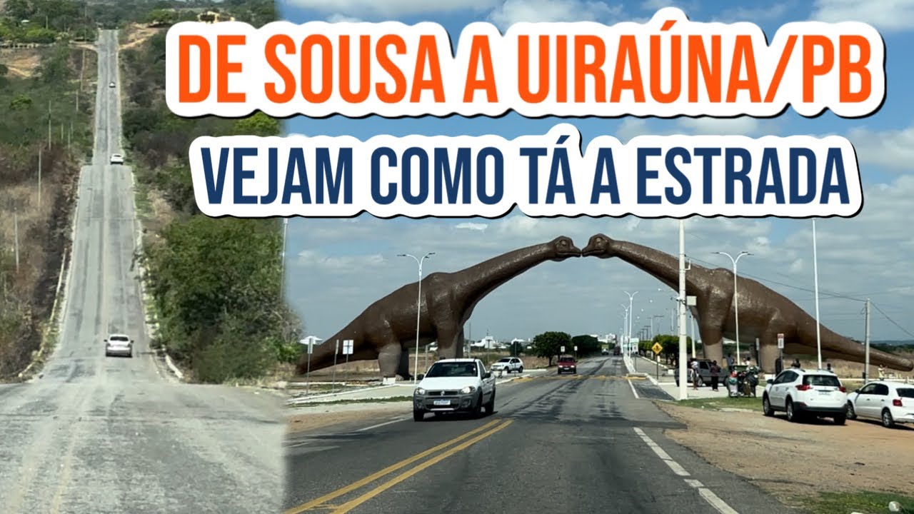 VIAJANDO DE SOUSA A UIRAÚNA/PB, VEJAM COMO TÁ A ESTRADA, SERTÃO DA PARAÍBA.
