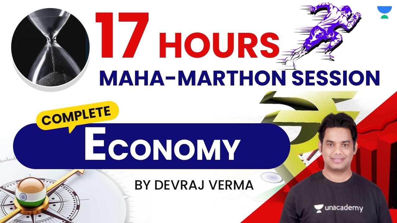 17-Hour Maha-Marathon Session। Complete Economy for Crack UPSC CSE/IAS 2021/22 | Devraj Verma