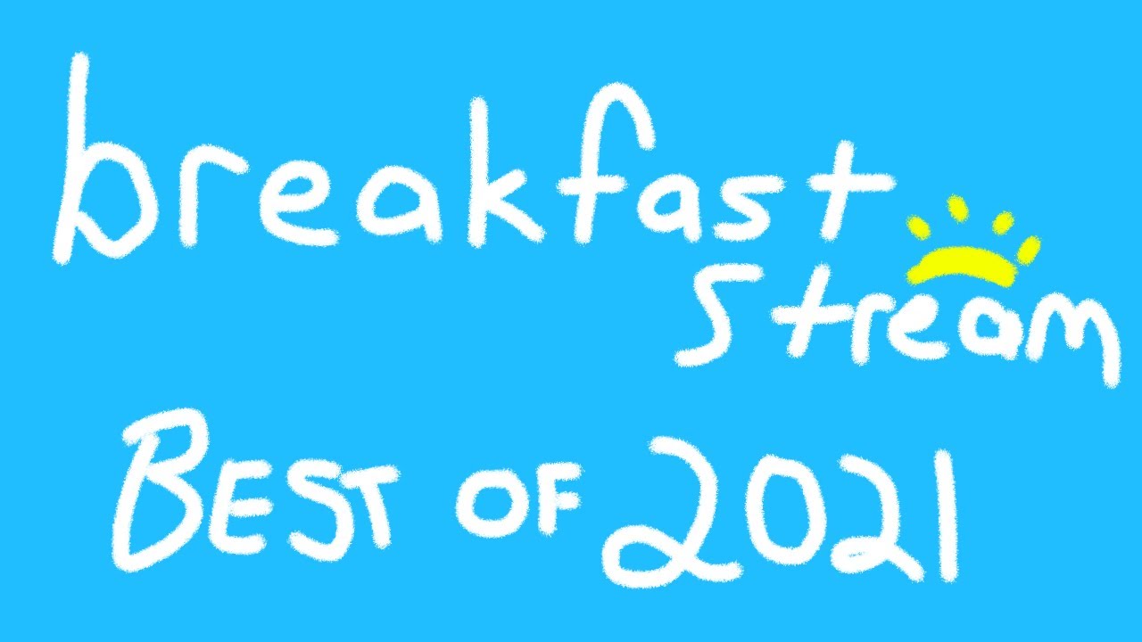 ☀️ Breakfast Stream - Best Moments 2021