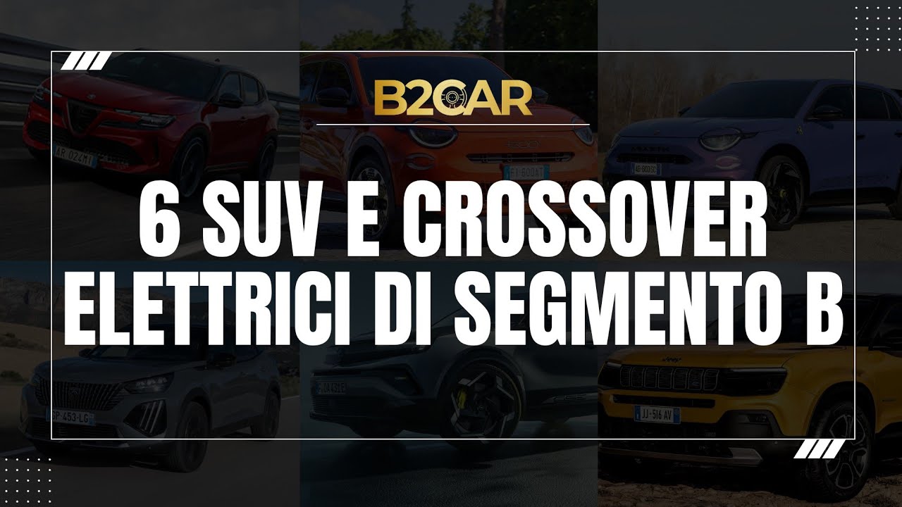 6 Suv e Crossover ELETTRICI di Segmento B da comprare nel 2026 | B2CAR.it