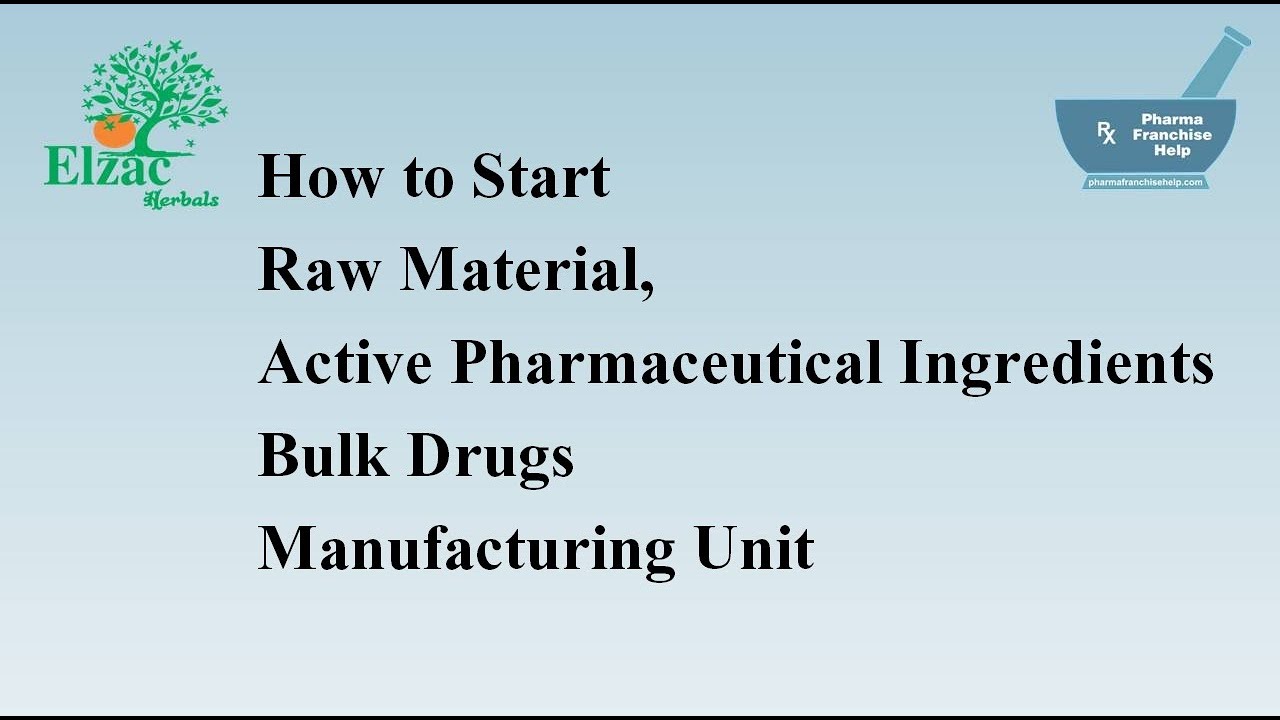 How to start pharma Raw material (API/Bulk drugs ) manufacturing company?