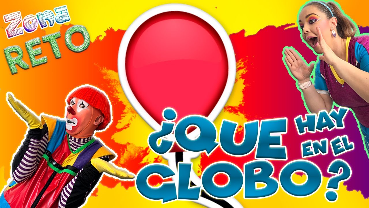 El globo - Zona Reto