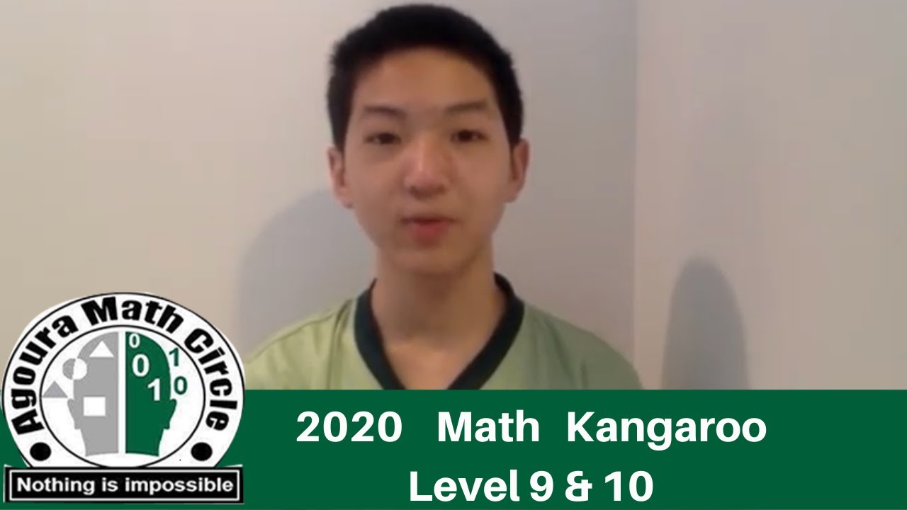 Math Kangaroo Level 9 & 10  Solutions 2020  Presented By Michael Liu