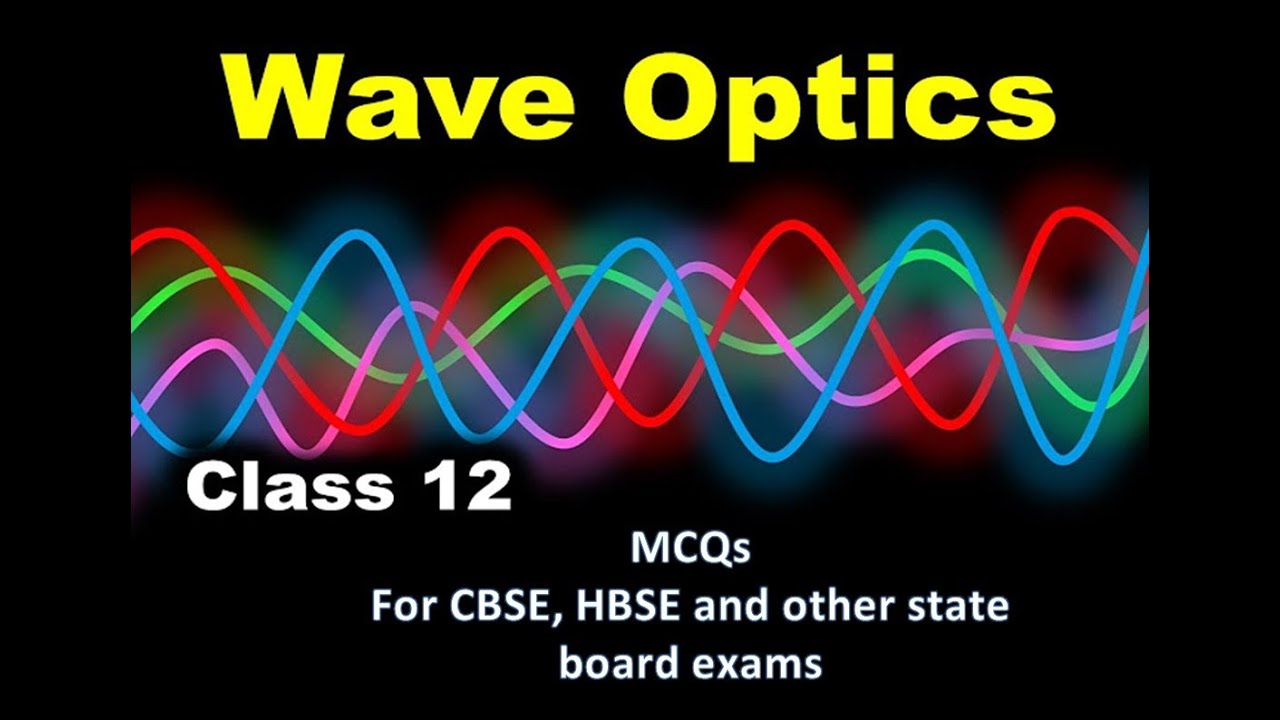Wave Optics Class 12 One-Shot 🔥 | Full Chapter Revision for Boards 2026/ MCQs wave optics
