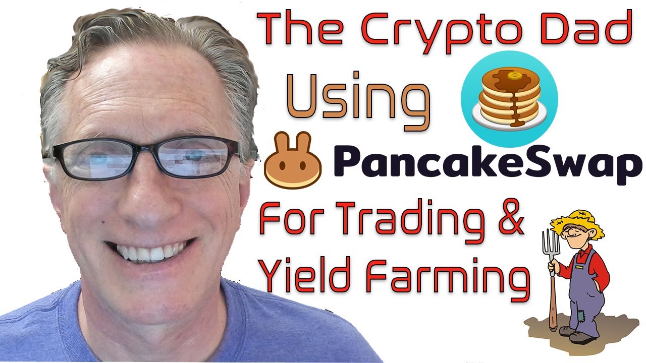 How to Use Pancake Swap to Yield Farm and Earn CAKE Tokens
