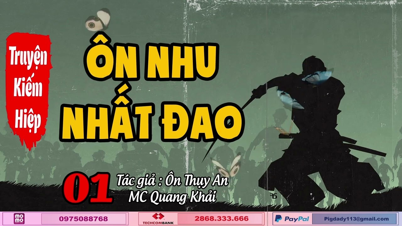 [Tập 1] ÔN NHU NHẤT ĐAO | Truyện Kiếm Hiệp Hay | DK Audio