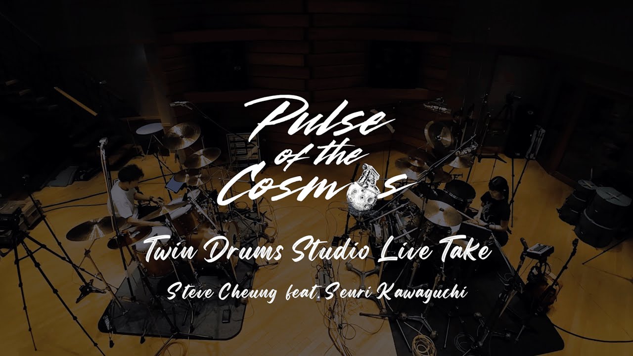 Pulse of the Cosmos Twin Drums Studio Live Take - Steve Cheung feat. Senri Kawaguchi