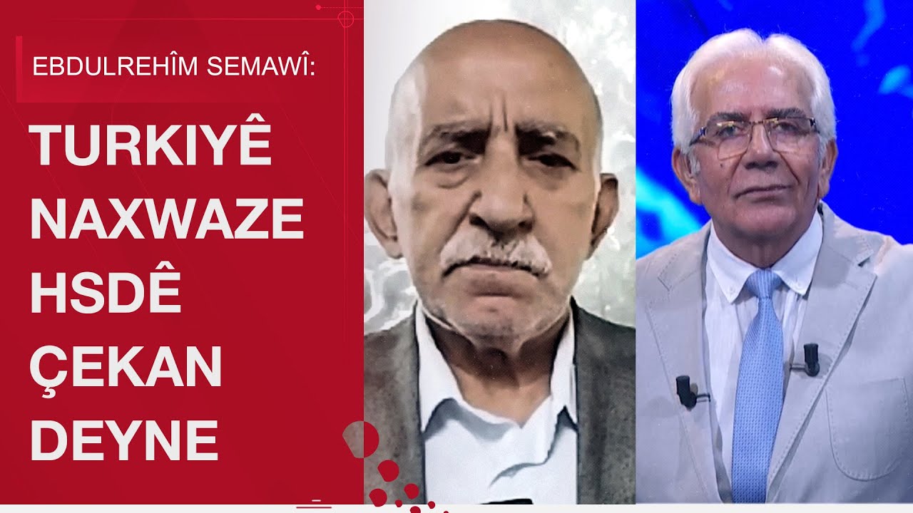 Ebdulrehîm Semawî: Turkiyê naxwaze HSDê çekan deyne