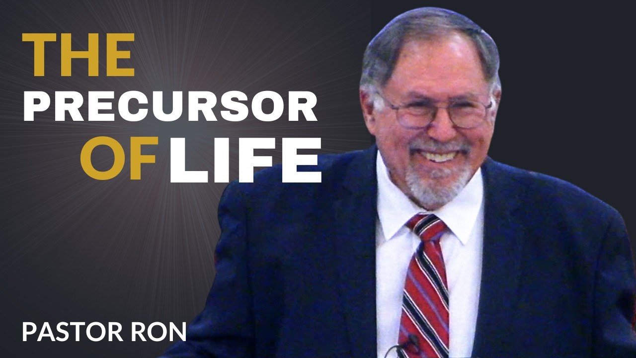 The Precursor of Life | Let There Be Light | Pastor Ron