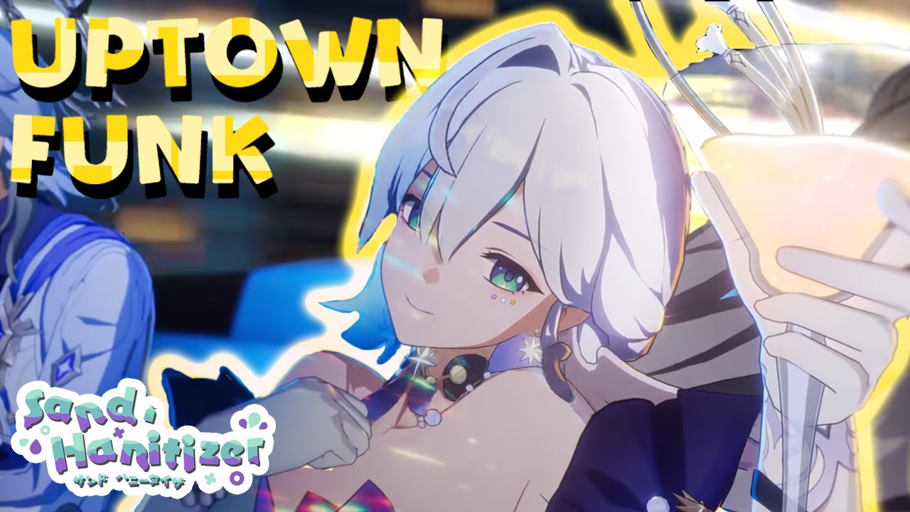Uptown Funk「Honkai Star Rail GMV」