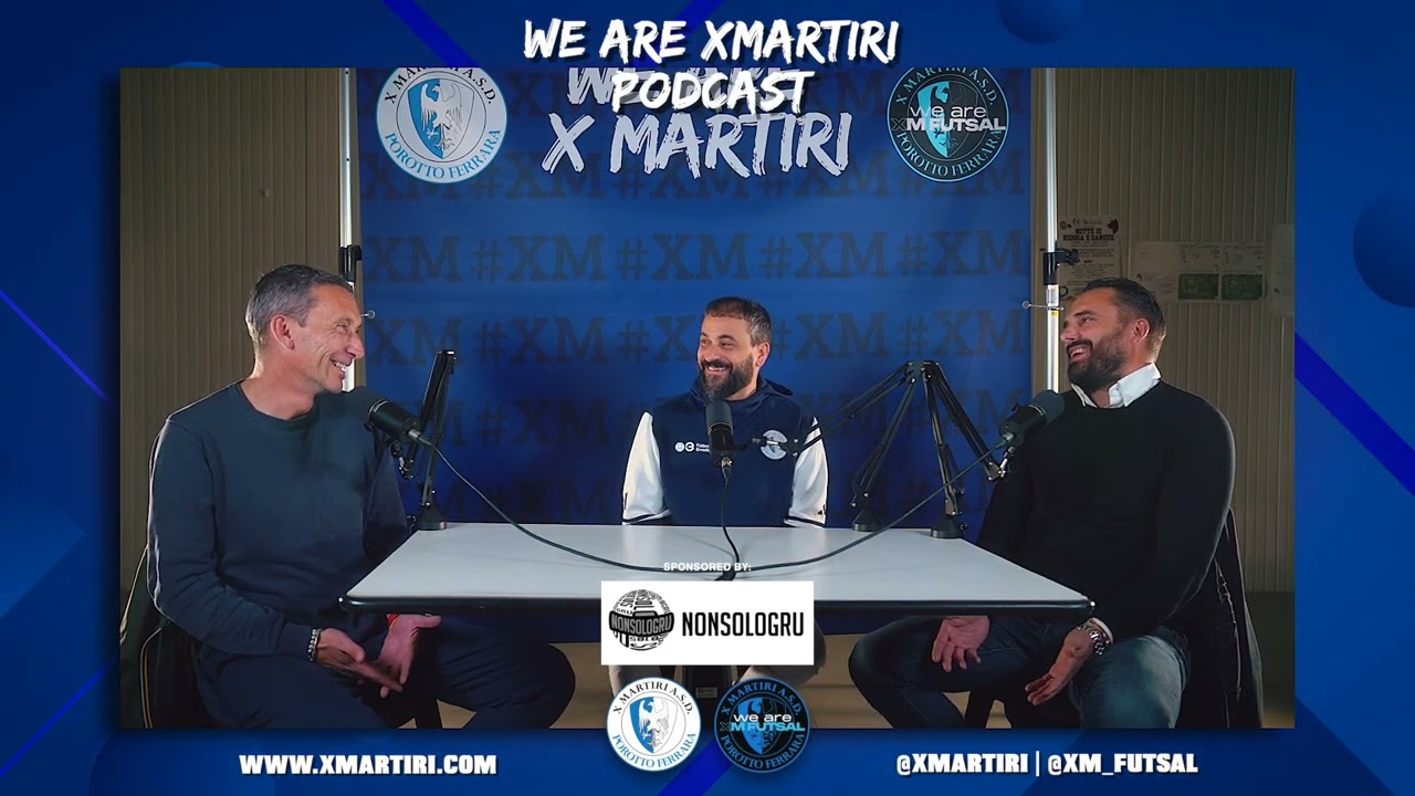 Marchini e De Gregorio - We Are X Martiri Podcast, Puntata 3