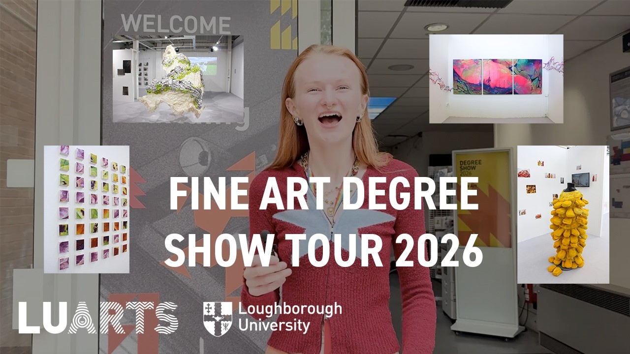 A Tour of the Fine Art Building! | Loughborough University Degree Show 2026