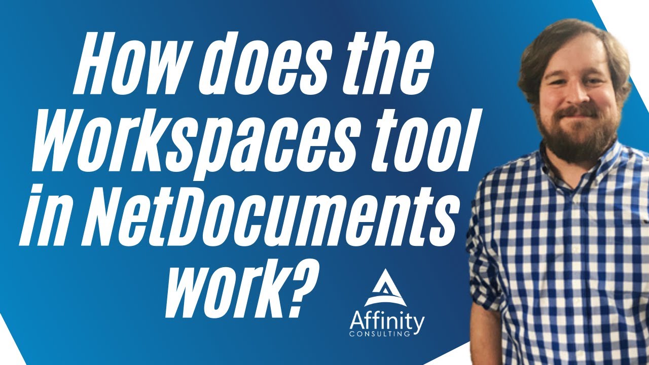 NetDocuments Workspaces   the Center of Your DMS Universe
