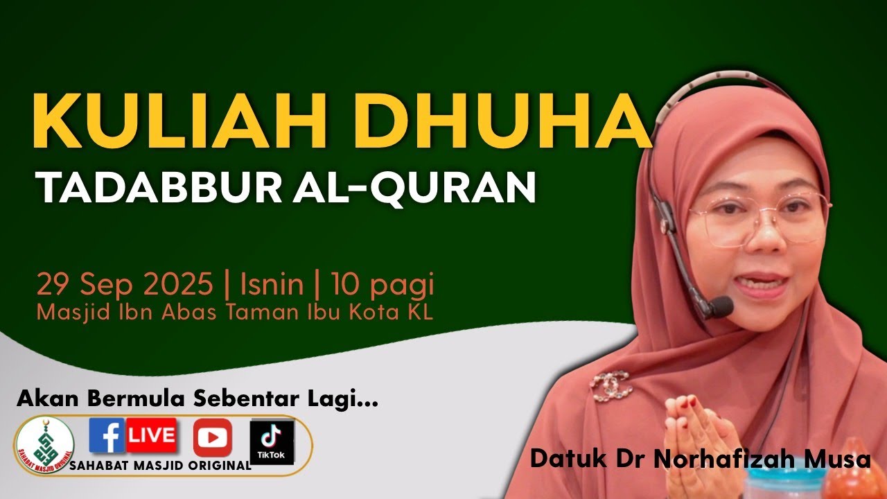Datuk Dr Norhafizah Musa - Kuliah Tadabbur Al-Quran Surah Pilihan