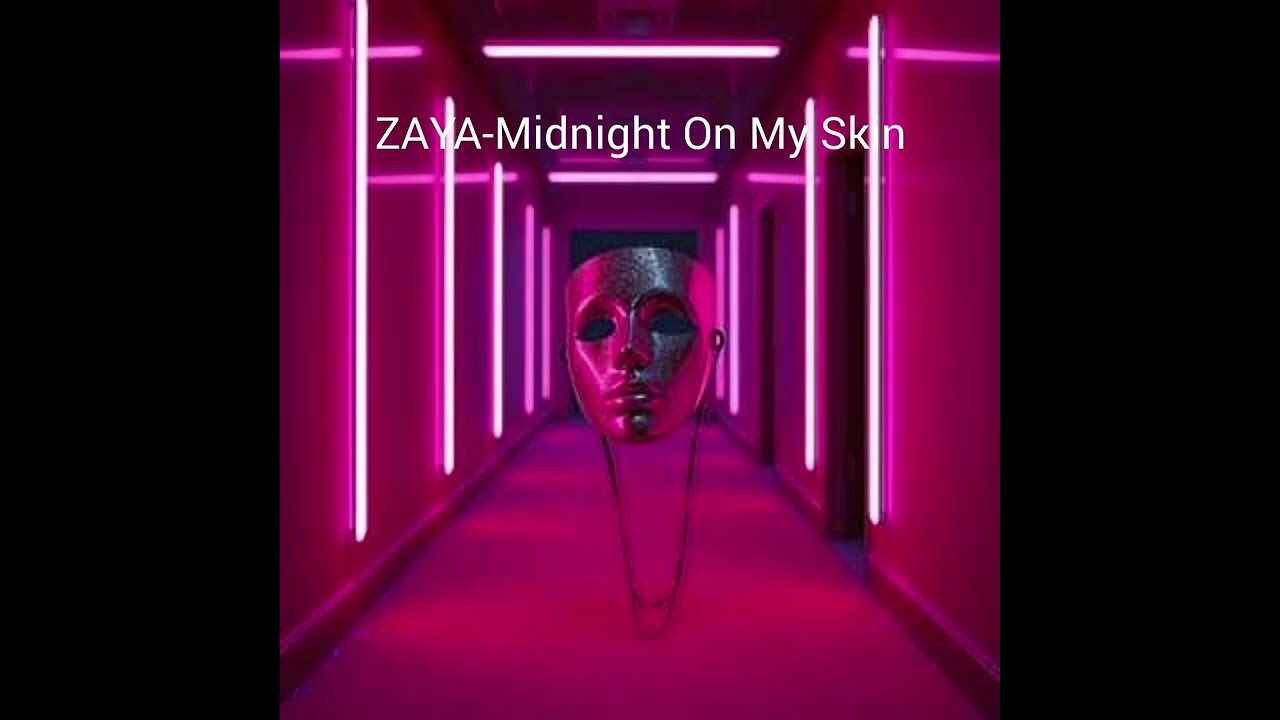 ZAYA-MIDNIGHT ON MY SKIN