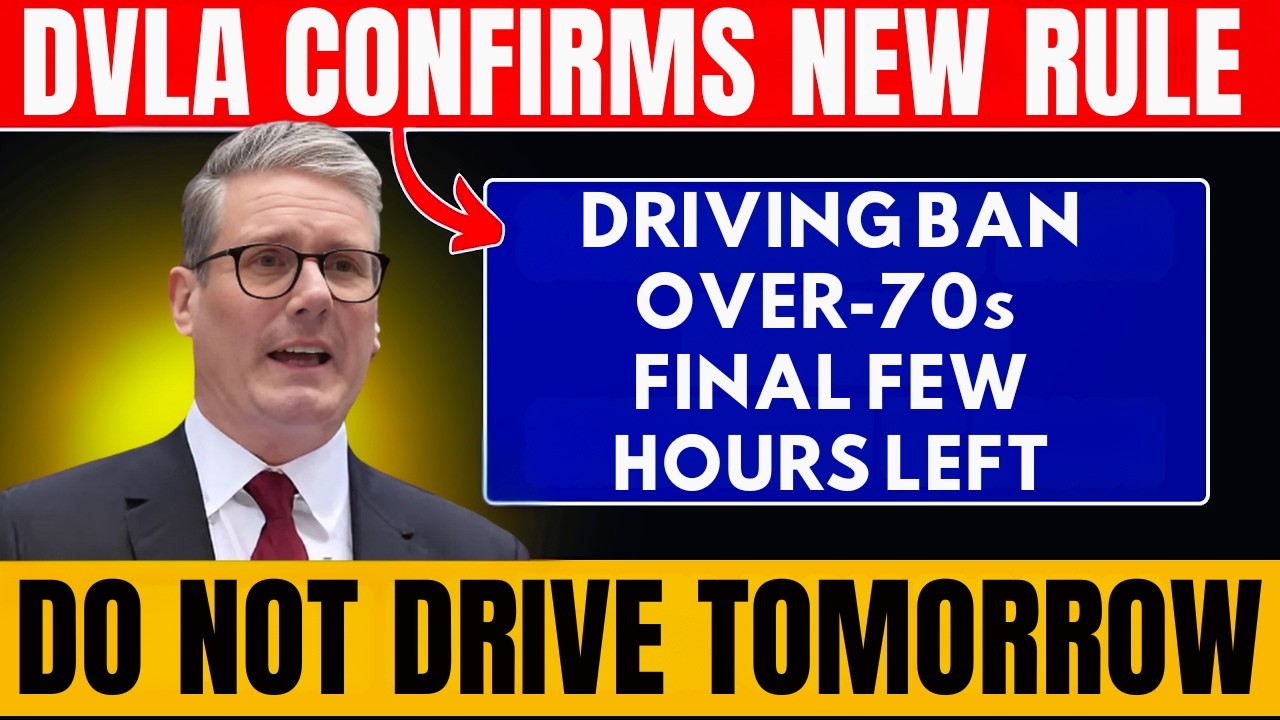DVLA Confirms New Rule: Driving Ban for Over-70s &mdash; Just a Few Hours Left