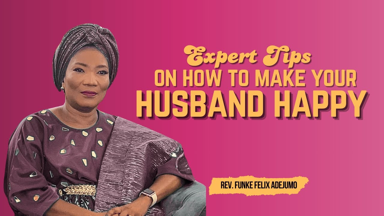MAKING Your Husband Happy is EASIER Than You Think! || Rev. Funke Adejumo #marriage #love