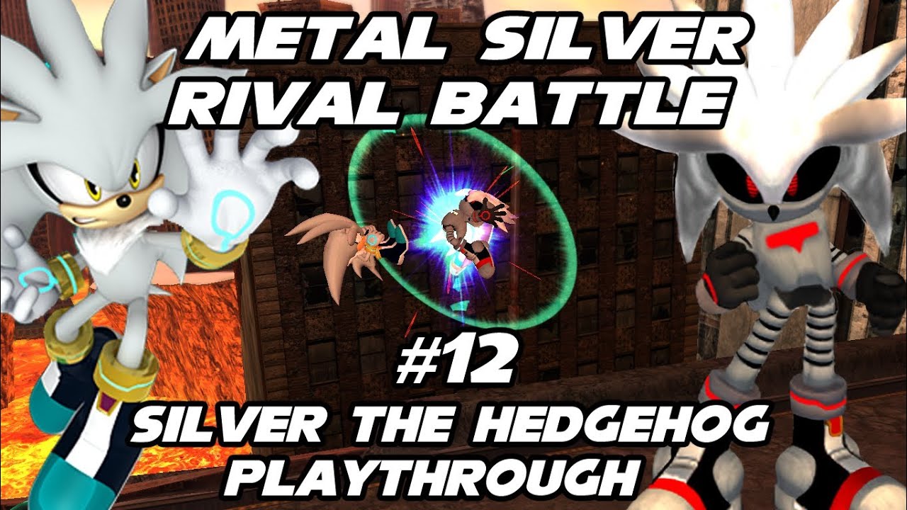 Sonic Generations - Silver the Hedgehog 2006 Mod - Part 12 - Metal Silver Rival Battle