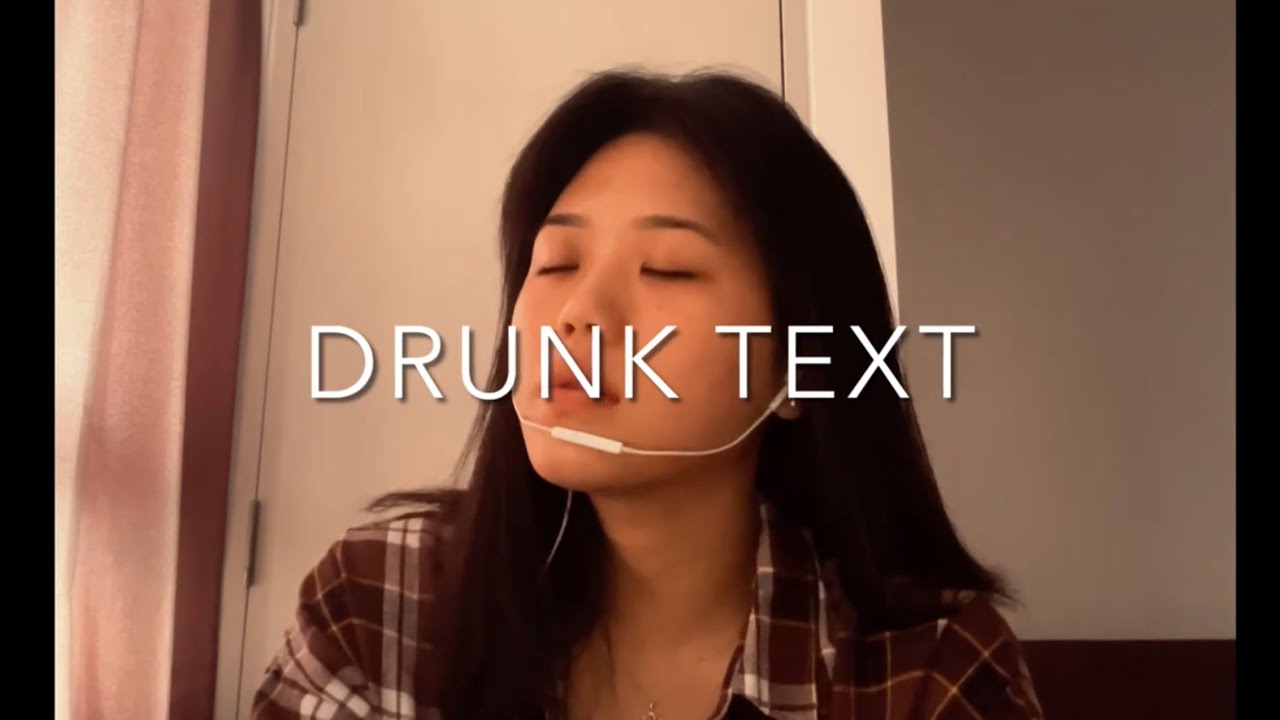 Drunk Text || Henry Moodie(cover)