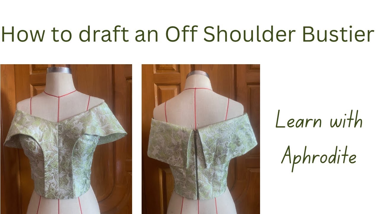 How to draft an Off Shoulder Bustier | Off Shoulder tutorial