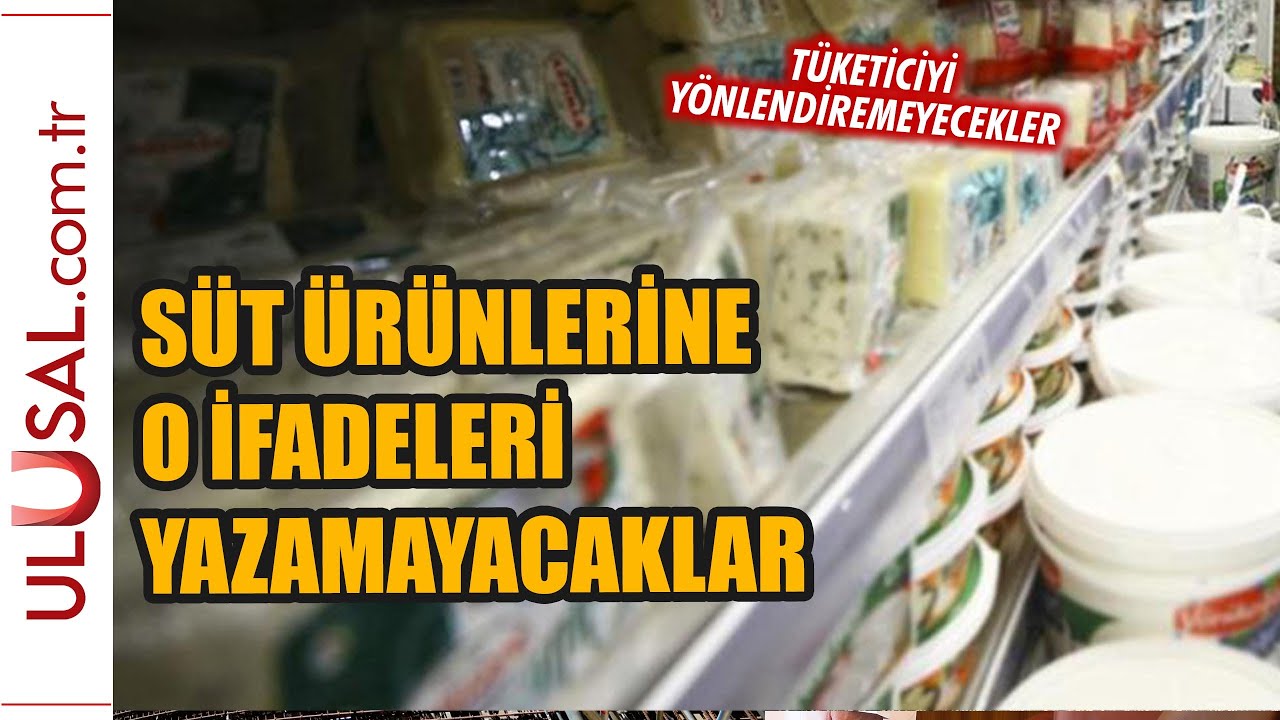 S&uuml;t &uuml;r&uuml;nlerine o ifadeleri yazamayacaklar: Karar Resmi gazetede yayınlandı