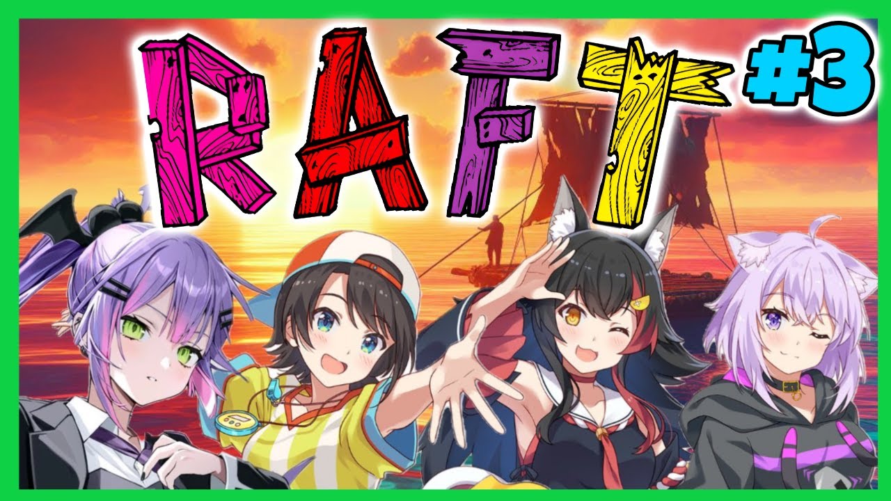 [Hololive] TsuneMOS RAFT COMPILATION PART 3 of 3