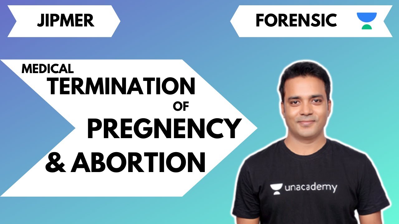 MEDICAL TERMINATION OF PREGNANCY & ABORTION | FORENSIC | JIPMER | BY DR. VISHWAJEET SINGH