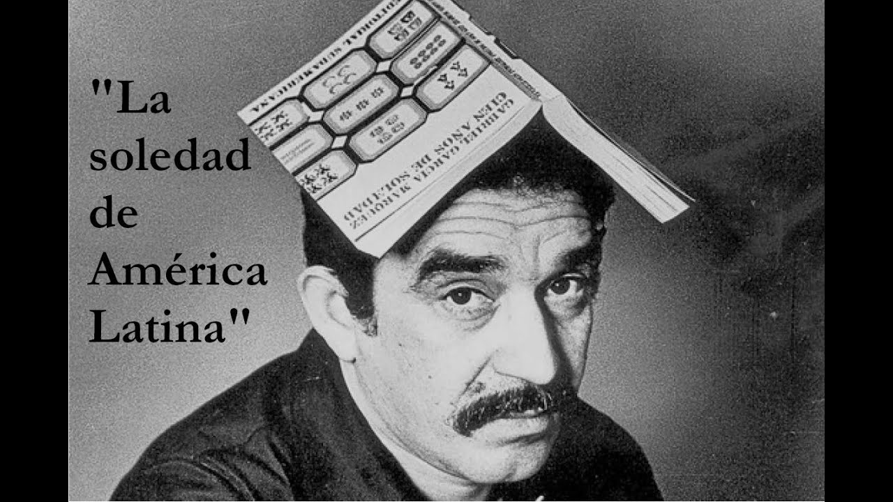 Gabriel García Márquez - Discurso por la obtención del Premio Nobel de Literatura (1982)