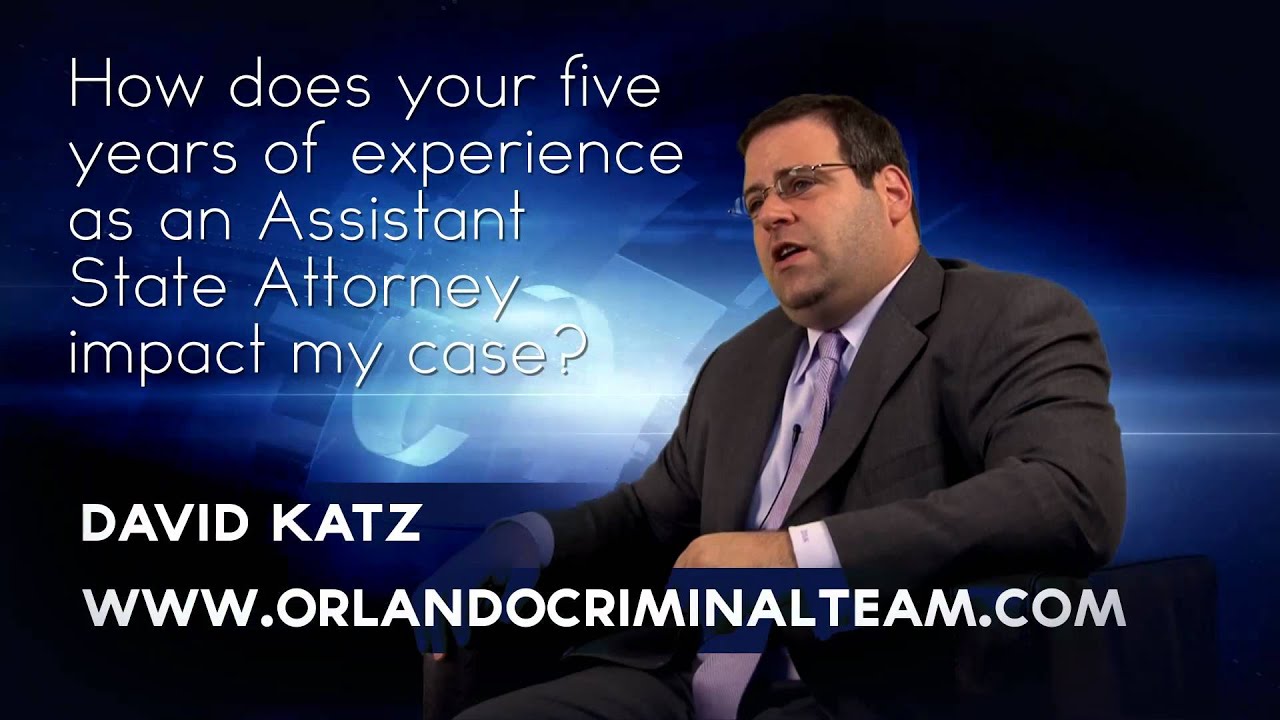 How does your experience as a former Assistant State Attorney impact my case?