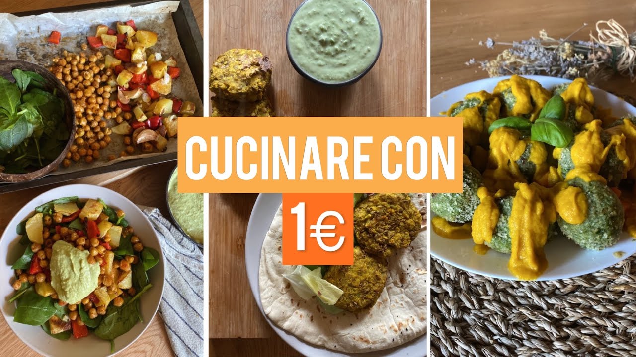 CUCINARE CON 1EURO - 3 Ricette sane e facili - Vegan