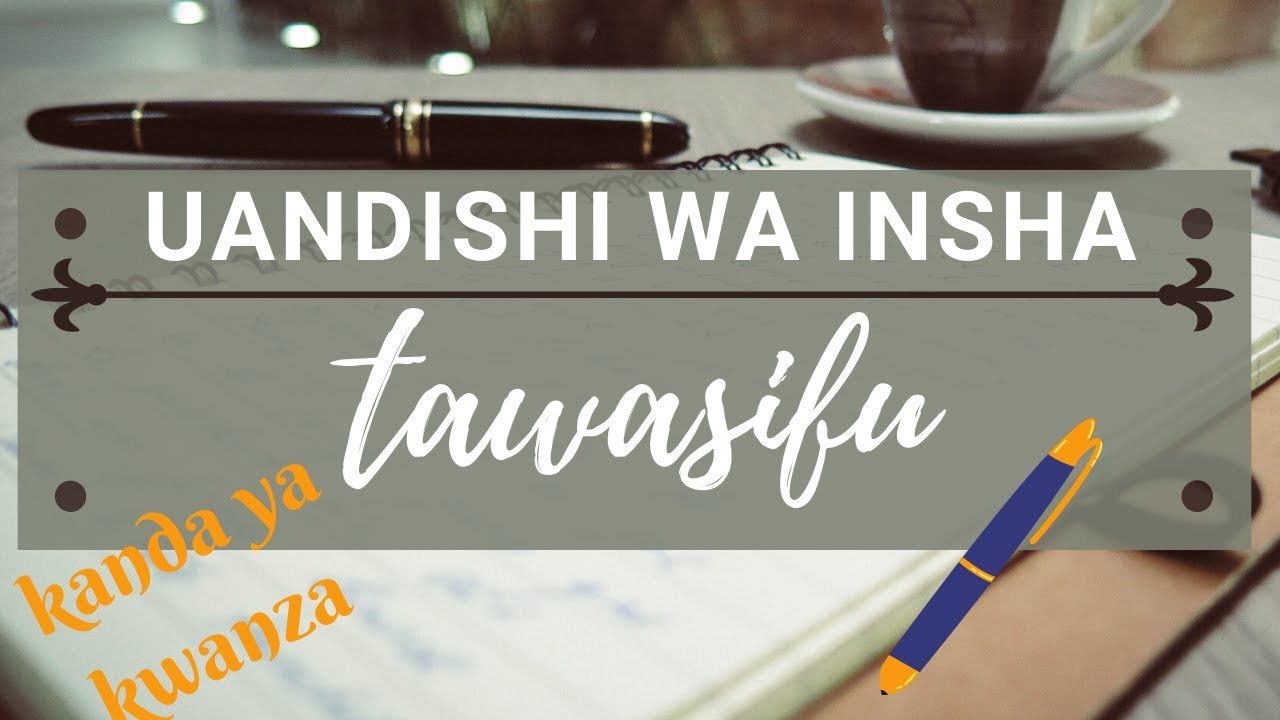 Uandishi wa Insha (Kanda ya Kwanza)