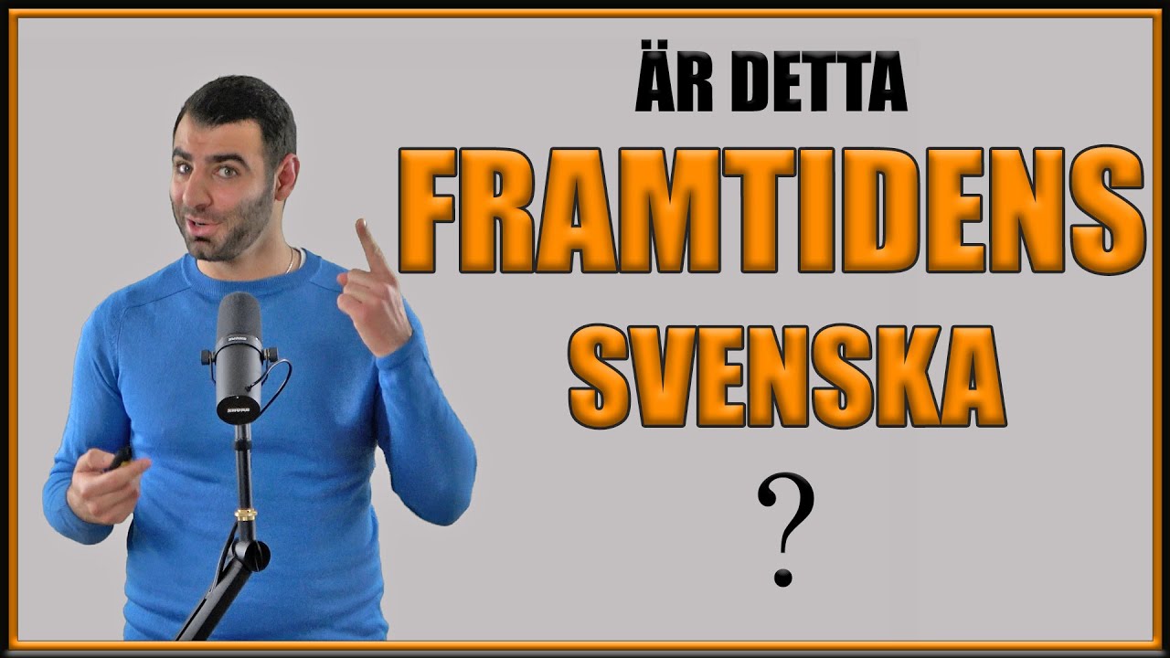 ÄR DETTA FRAMTIDENS SVENSKA? (Så här pratar barn och ungdomar i sin vardag)
