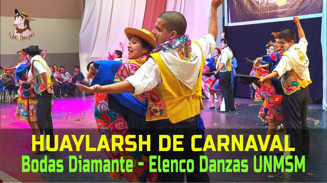 El siempre contagiante HUAYLARSH DE CARNAVAL. Aniversario Elenco Danzas Universidad San Marcos UNMSM