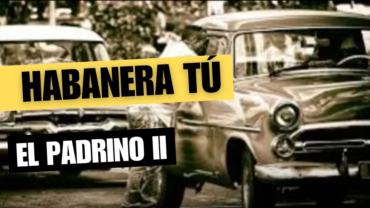 Habanera Tú (Pista El Padrino II. Volumen mejorado)