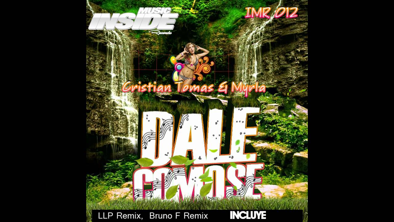 Cristian Tomas & Dj Myrla - Dale Como Se (LLP Remix)