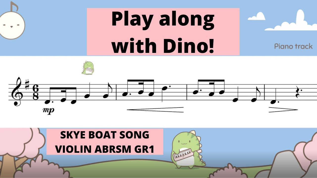 Skye Boat Song - Trad. Scottish(ABRSM 2020-2023 violin grade 1 - B3)play along + piano accompaniment