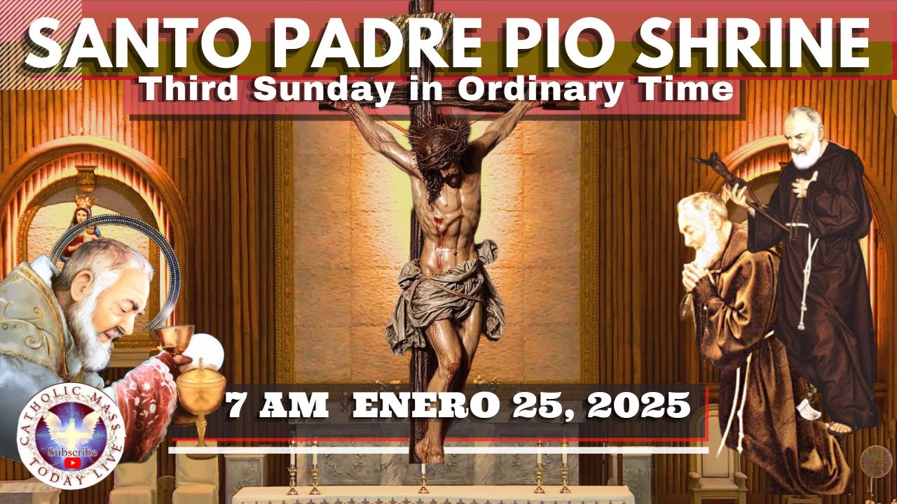 CATHOLIC CHURCH FILIPINO LIVE MASS  at Santo Padre Pio National Shrine *  January 25,  2026  7AM