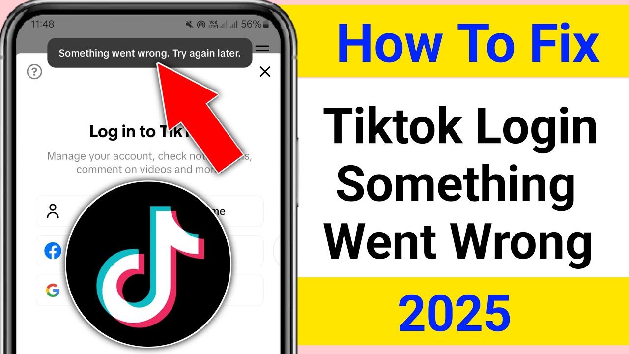 How To Fix TikTok Login Something went wrong. Try again later problem 2025?