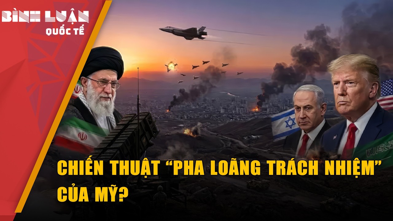 Cú đảo chiều: Tại sao Mỹ phải cầu cạnh cả Nga và Trung Quốc ở Hormuz? | PHÂN TÍCH