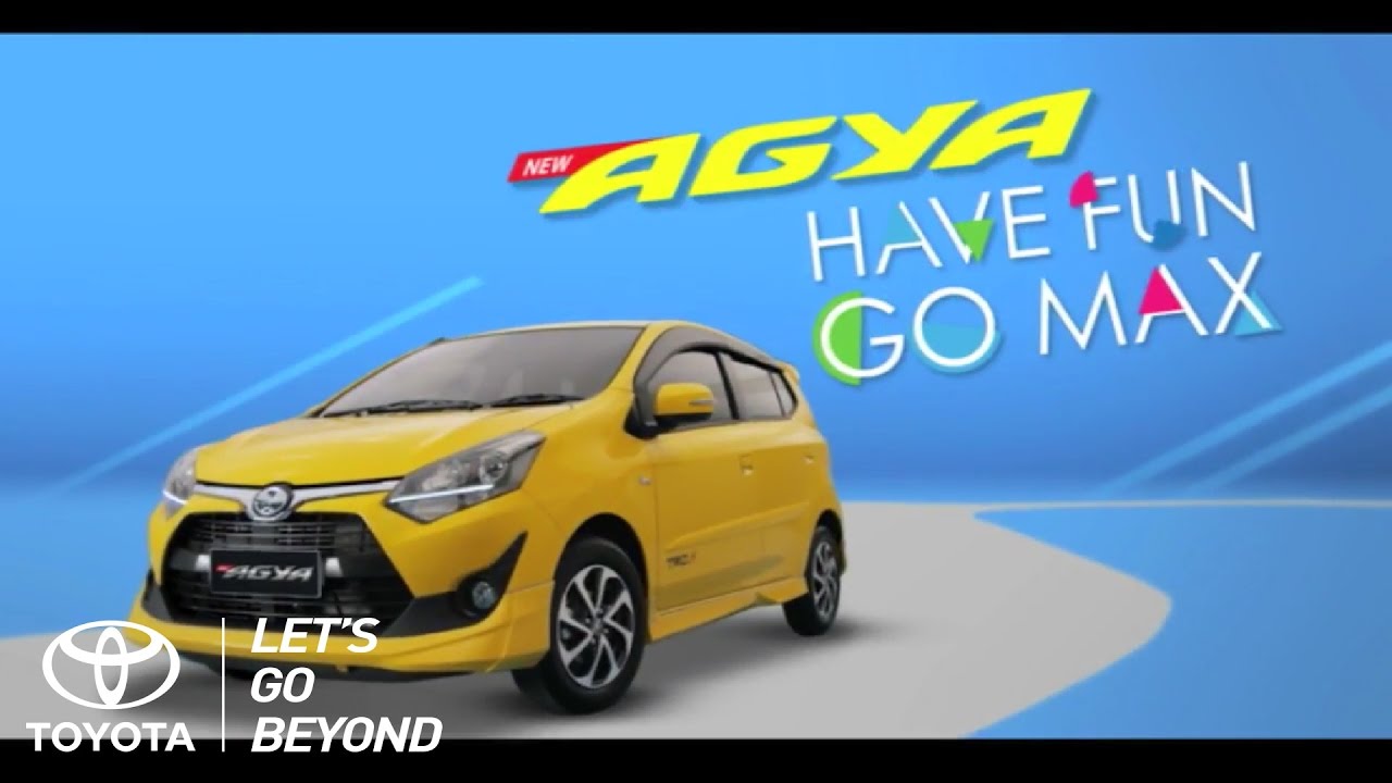 Toyota New Agya - Have Fun Go Max