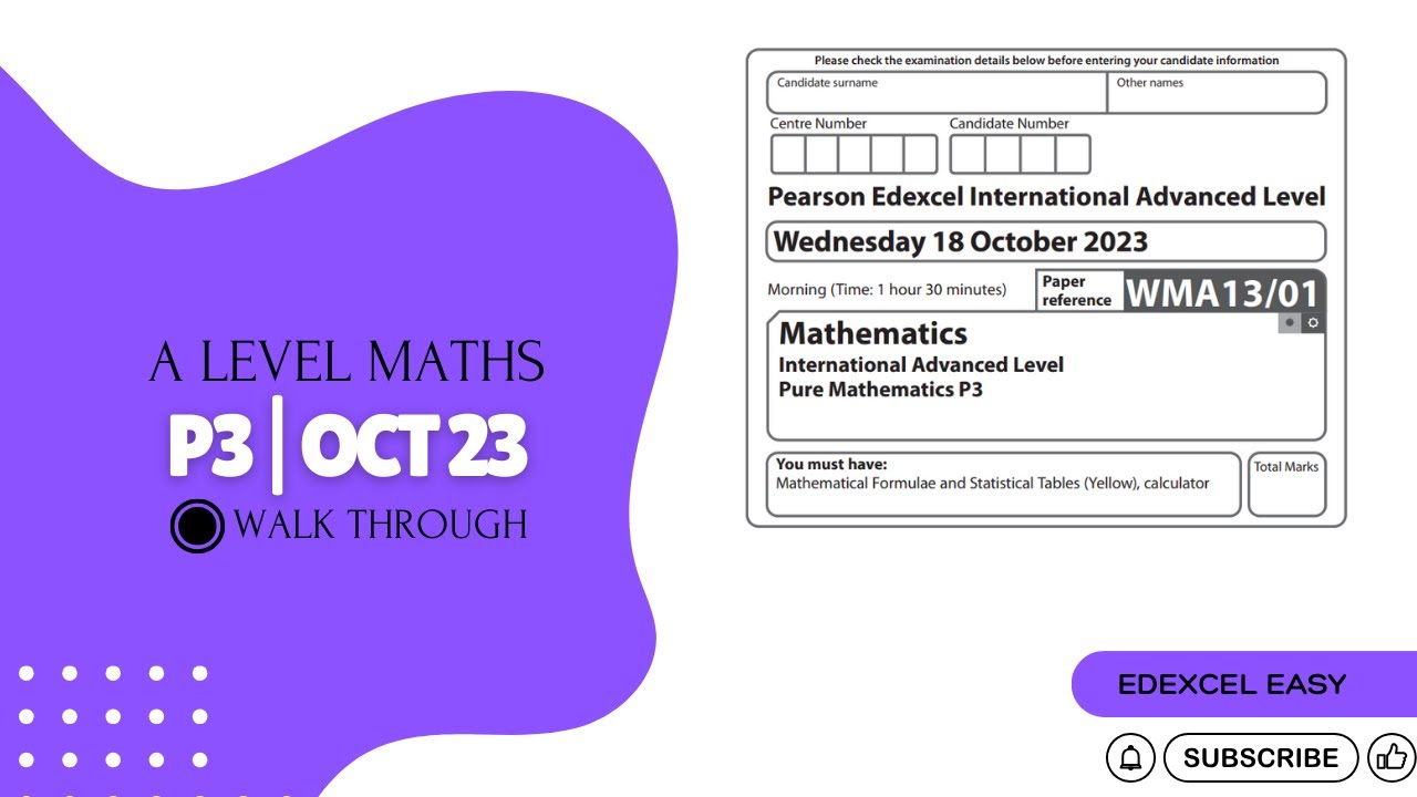 Pure Mathematics 3 (P3): IAL Maths - October 2023 Exam Walkthrough