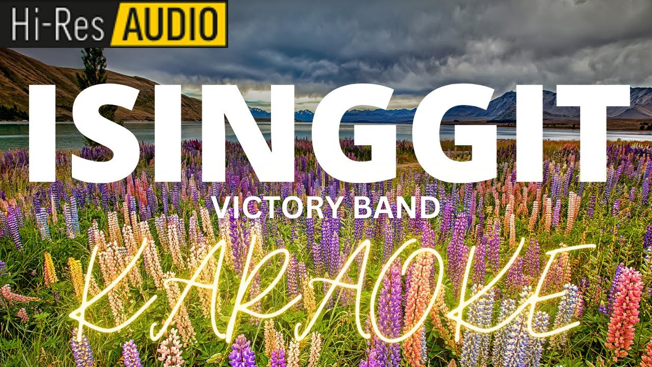 Isinggit-Victory Band Karaoke | Minus-One | Instrumental