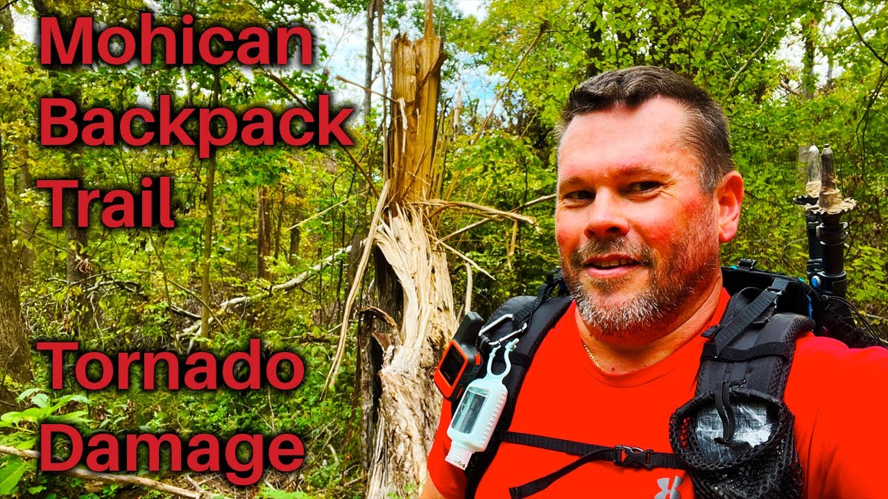 MOHICAN BACKPACK TRAIL TORNADO DAMAGE