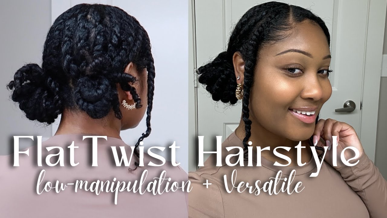 Versatile Flat Twist Hairstyle for Natural Hair | Low Manipulation Protective Style Tutorial