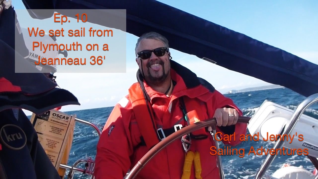 Ep 10. Atlantic pt2. We set sail aboard a Jeanneau Sun Odyssey 36i - Carl and Jenny